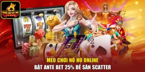 Mẹo chơi nổ hũ online