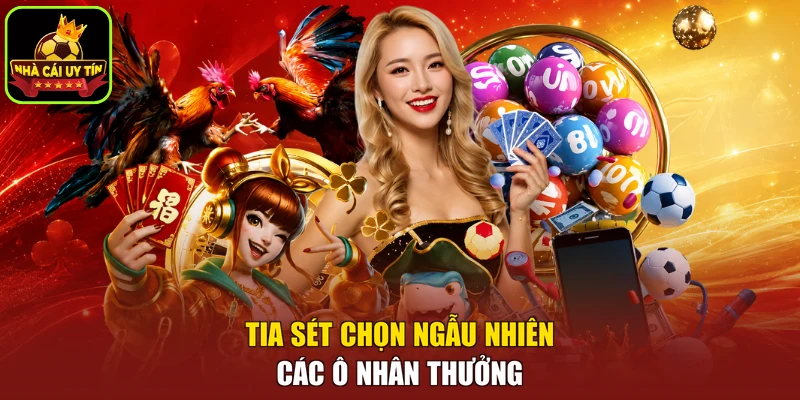 Tia sét chọn ngẫu nhiên các ô nhân thưởng